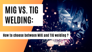 MIG VS.TIG WELDING