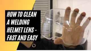 How to Clean a Welding Helmet Lens