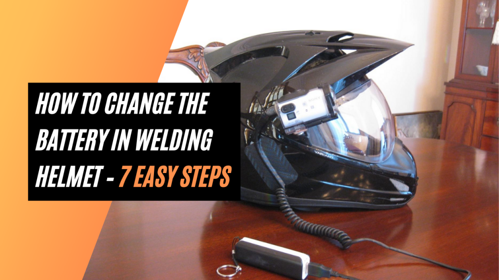 How to Change The Battery in Welding Helmet