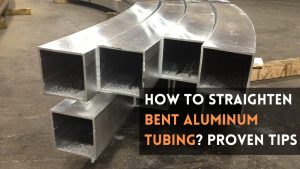how to straighten bent aluminum tubing how to straighten bent aluminum pipe how to straighten bent aluminum square tubing can you straighten bent aluminum how to straighten bent tubing